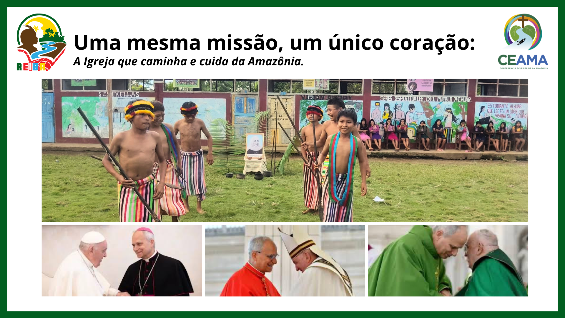 Uma mesma missão, um único coração: a Igreja que caminha e cuida da Amazônia 