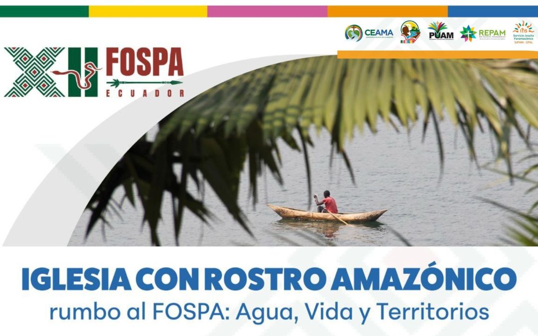 “Agua, Vida y Territorios”: La Iglesia amazónica se prepara para el XII FOSPA 2026