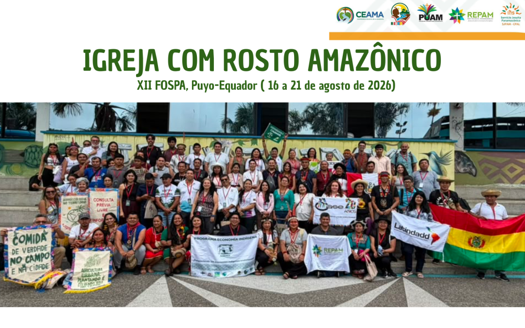 A Igreja com Rosto Amazônico Ergue a Sua Voz no XII FOSPA.